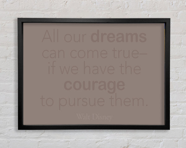 Walt Disney All Our Dreams Beige Framed Print