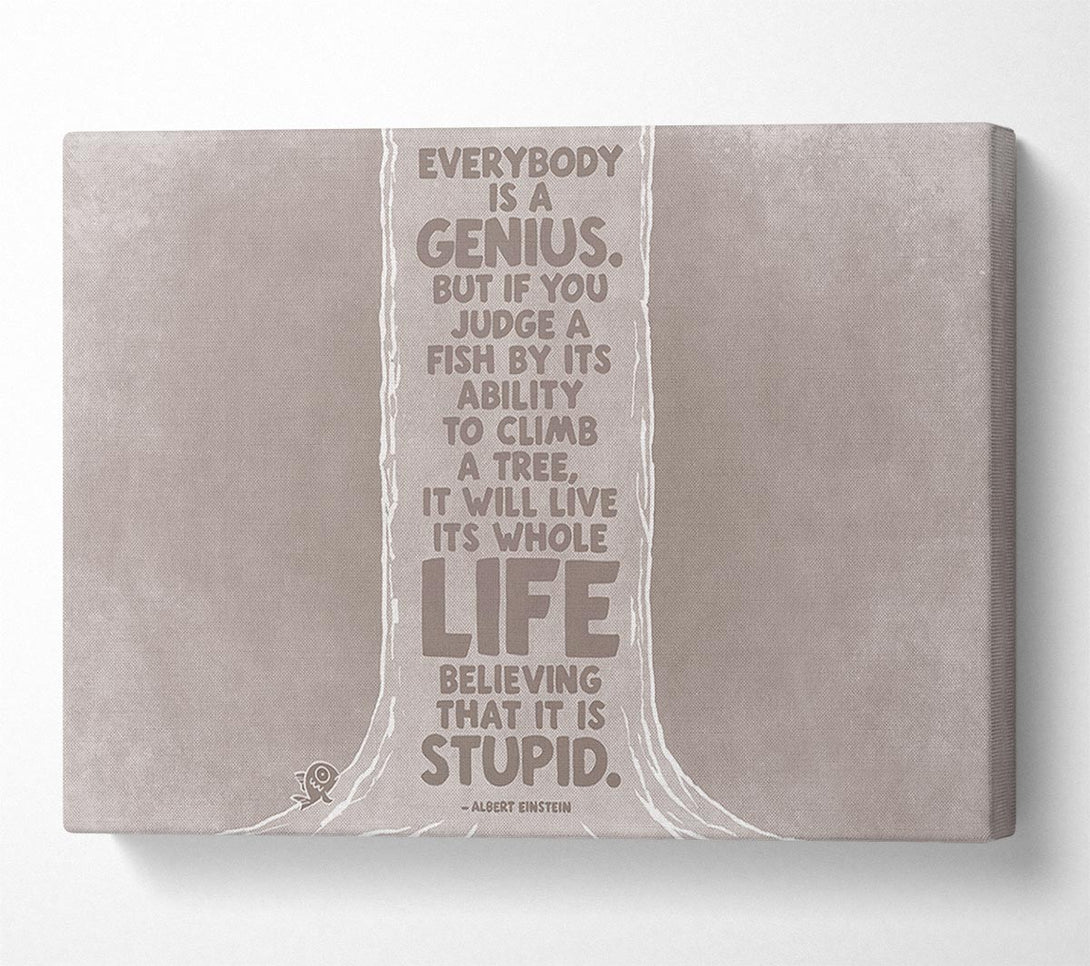  A Canvas Print of Motivational Quote Motivational Quote Albert Einstein Everybody Is A Genius Beige Canvas Art