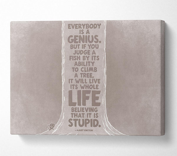  A Canvas Print of Motivational Quote Motivational Quote Albert Einstein Everybody Is A Genius Beige Canvas Art
