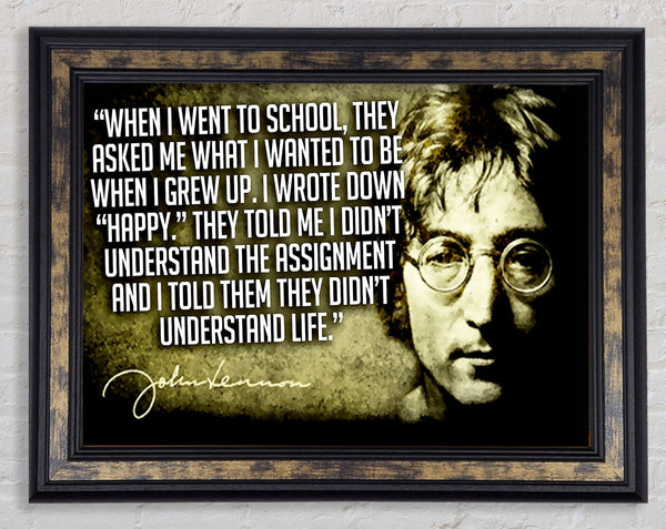 Motivational Quote Music Quote John Lennon Happy Framed Print