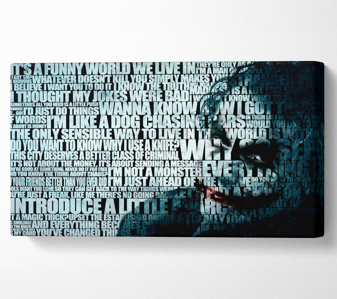  A Canvas Print of Movie Quote The Joker Funny World Canvas Print