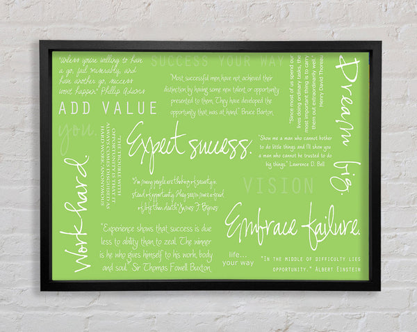 Work Hard Dream Big Expect Success Lime Green Framed Print