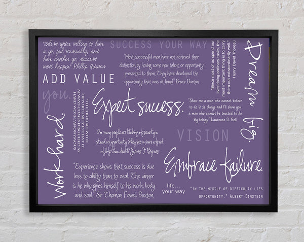 Work Hard Dream Big Expect Success Lilac Framed Print