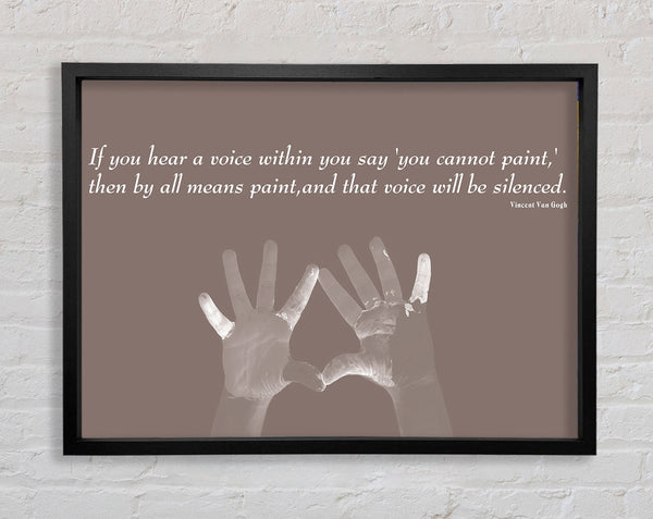 Vincent Van Gogh If You Hear A Voice Beige Framed Print