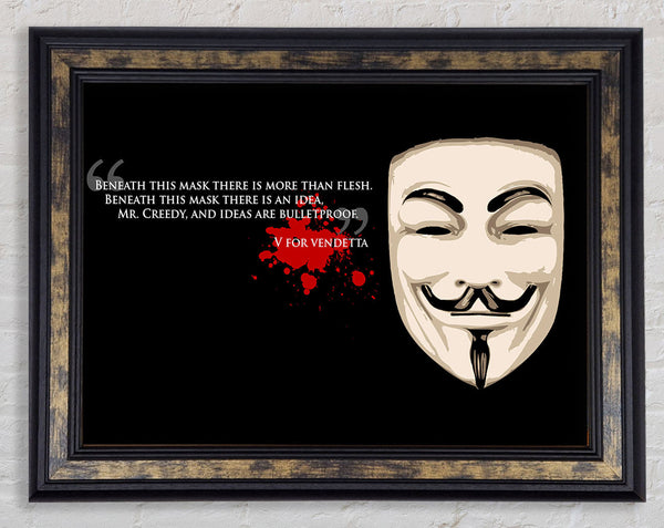 Motivational Quote V For Vendetta Framed Print