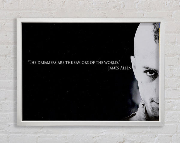 Motivational Quote James Allen The Dreamers Framed Print