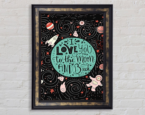 Love You Space Framed Print