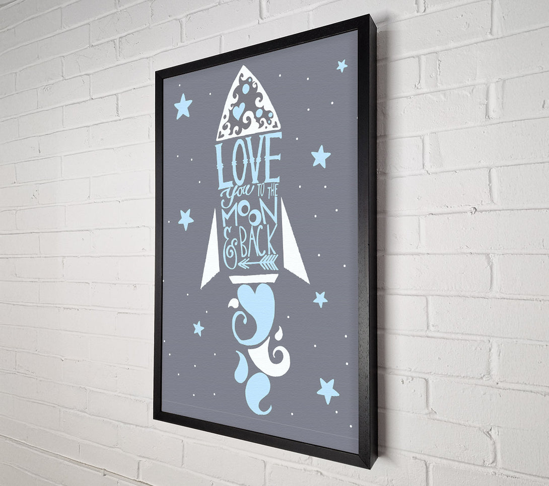  A Canvas Print of Rocket Love You To The Moon Canvas Print
