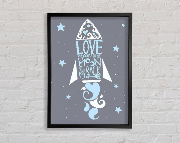 Rocket Love You To The Moon Framed Print