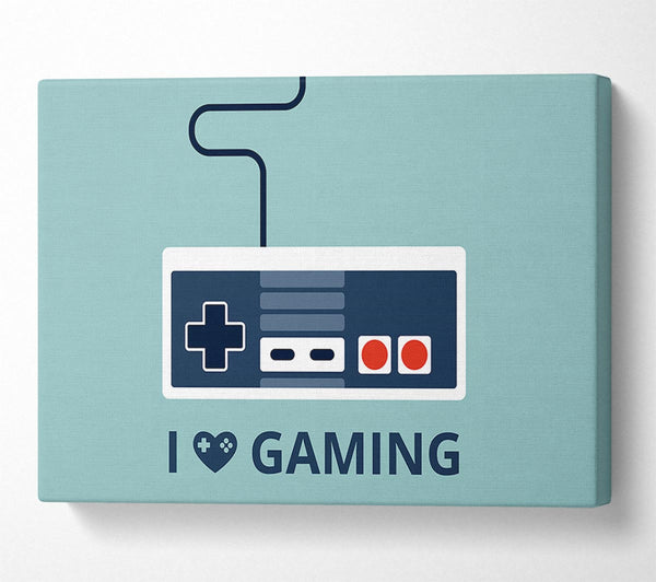  A Canvas Print of I Love Gaming Canvas Print