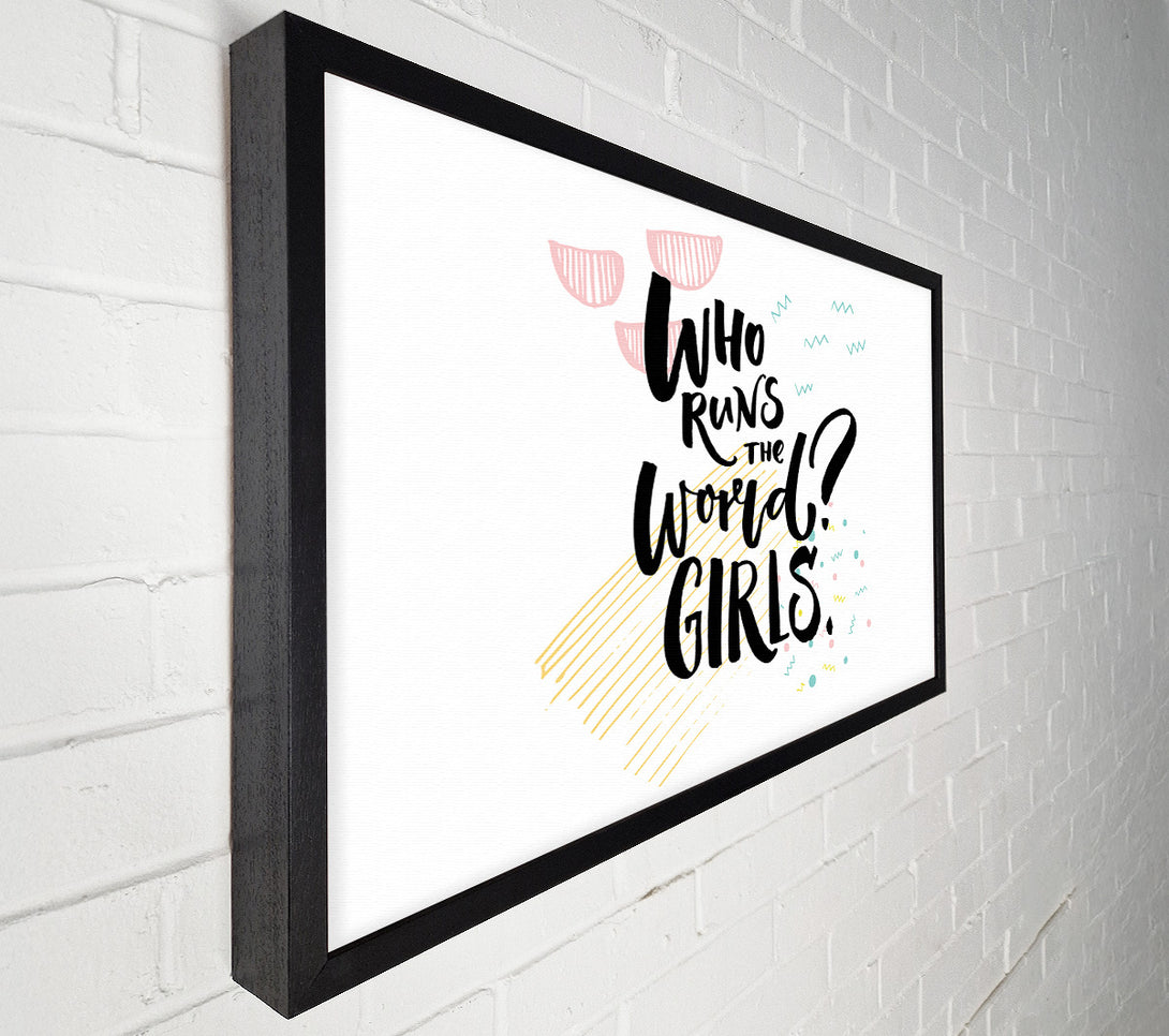  A Canvas Print of Who Runs The World Girls 1 Canvas Print