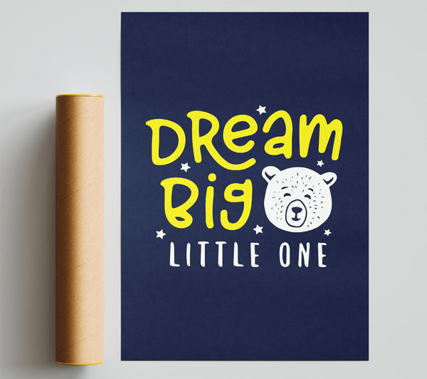 Dream Big 1 Poster
