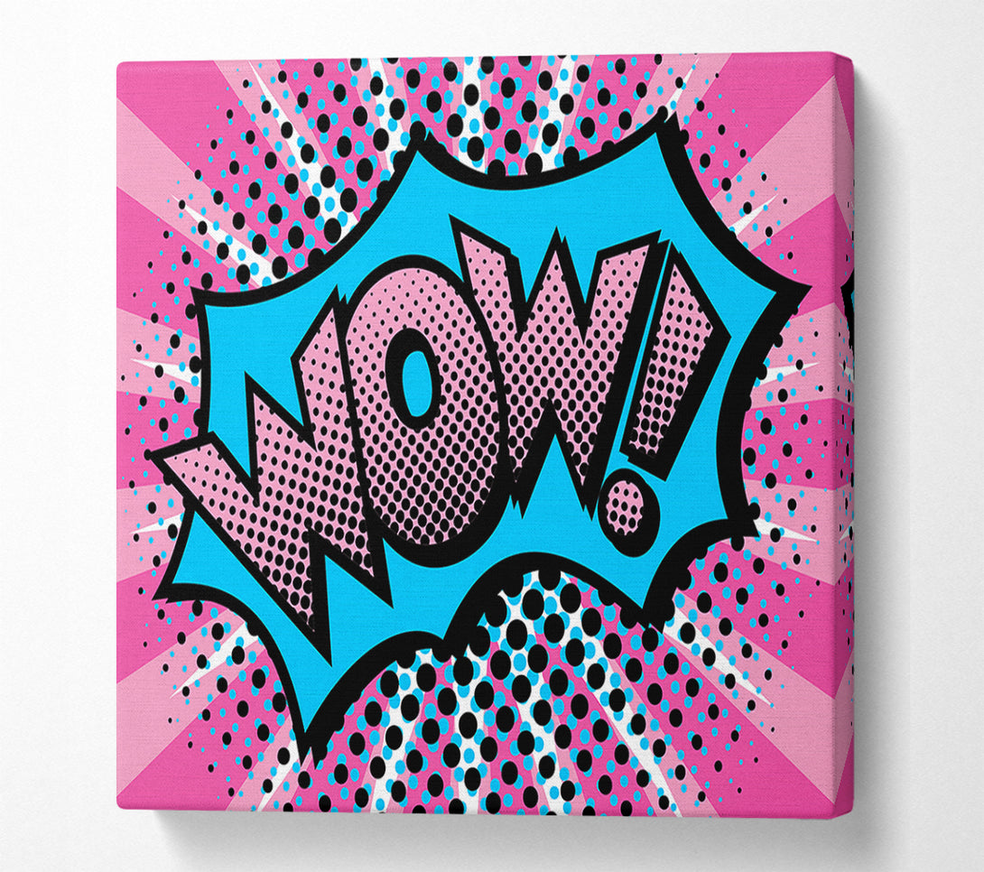  A Canvas Print of Pink Wow Canvas Print