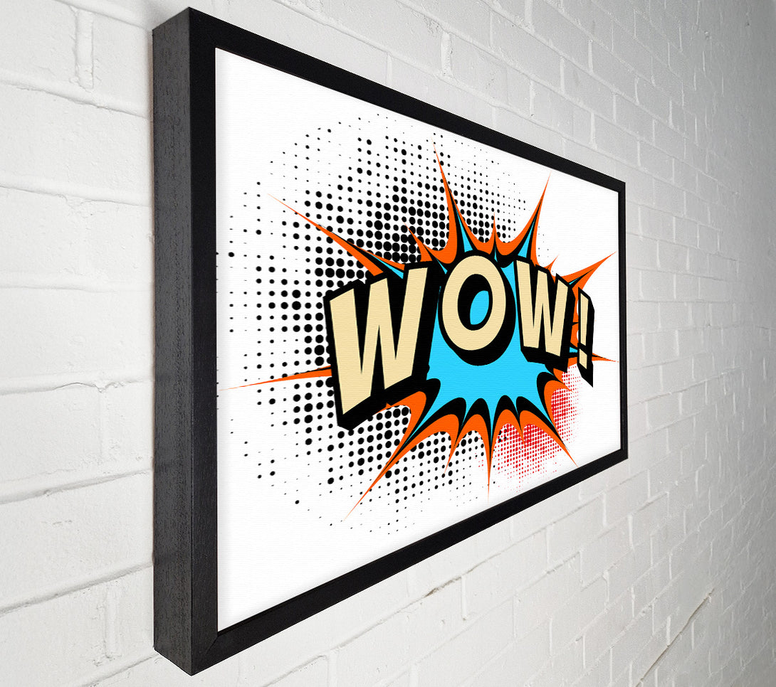  A Canvas Print of Wow 1 Canvas Wall Art