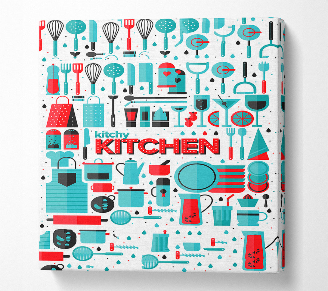  A Canvas Print of Kitchy Canvas Print