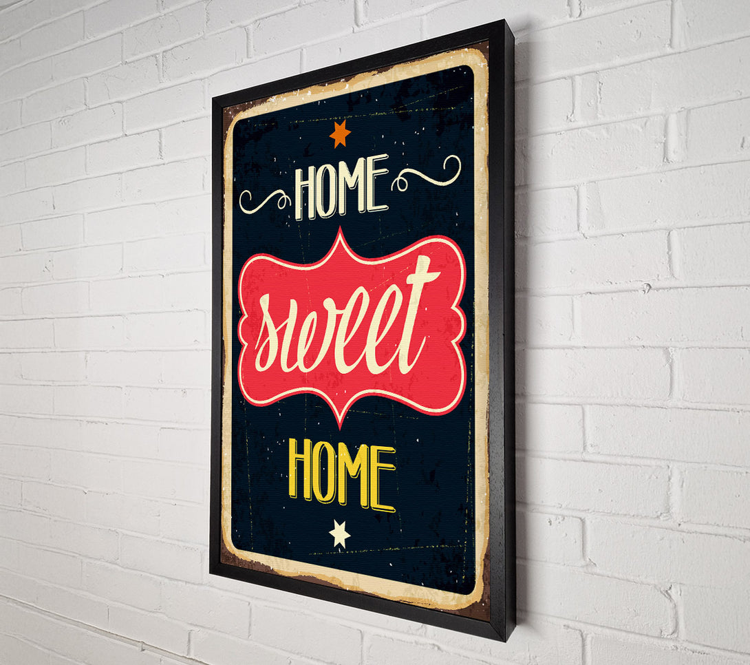  A Canvas Print of Home Sweet Home 3 Canvas Print