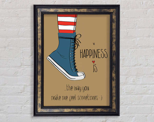 Happiness Is The Way You Framed Print