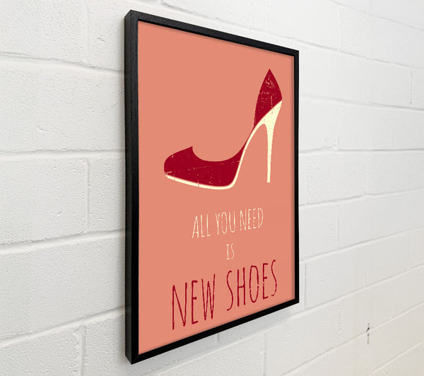 All You Need Is New Shoes