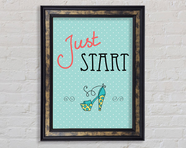 Just Start Framed Print
