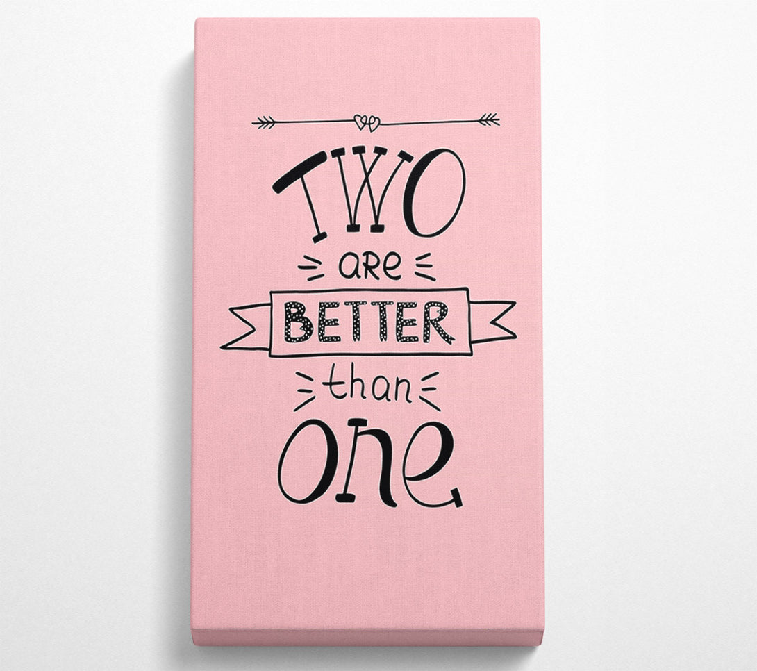  A Canvas Print of Two Are Better Than One Canvas Art