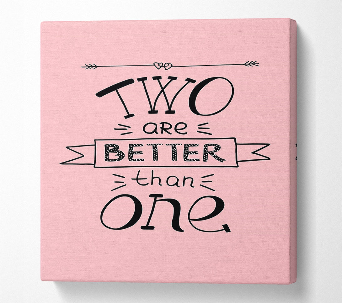 A Canvas Print of Two Are Better Than One Canvas Art