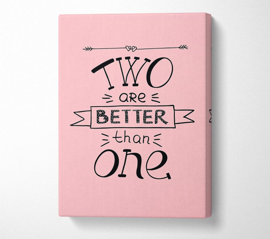  A Canvas Print of Two Are Better Than One Canvas Art