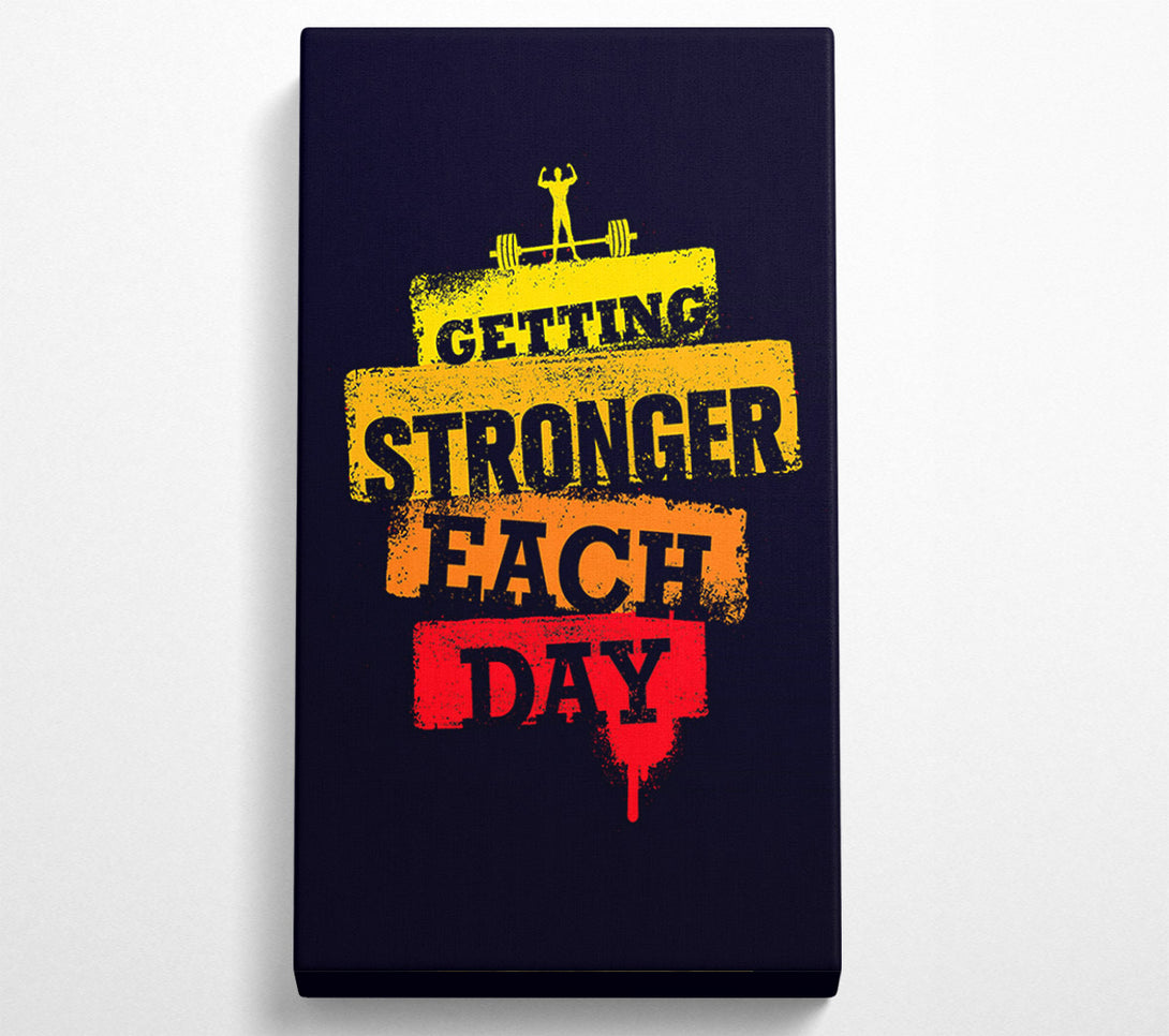  A Canvas Print of Getting Stronger Each Day Canvas Wall Art