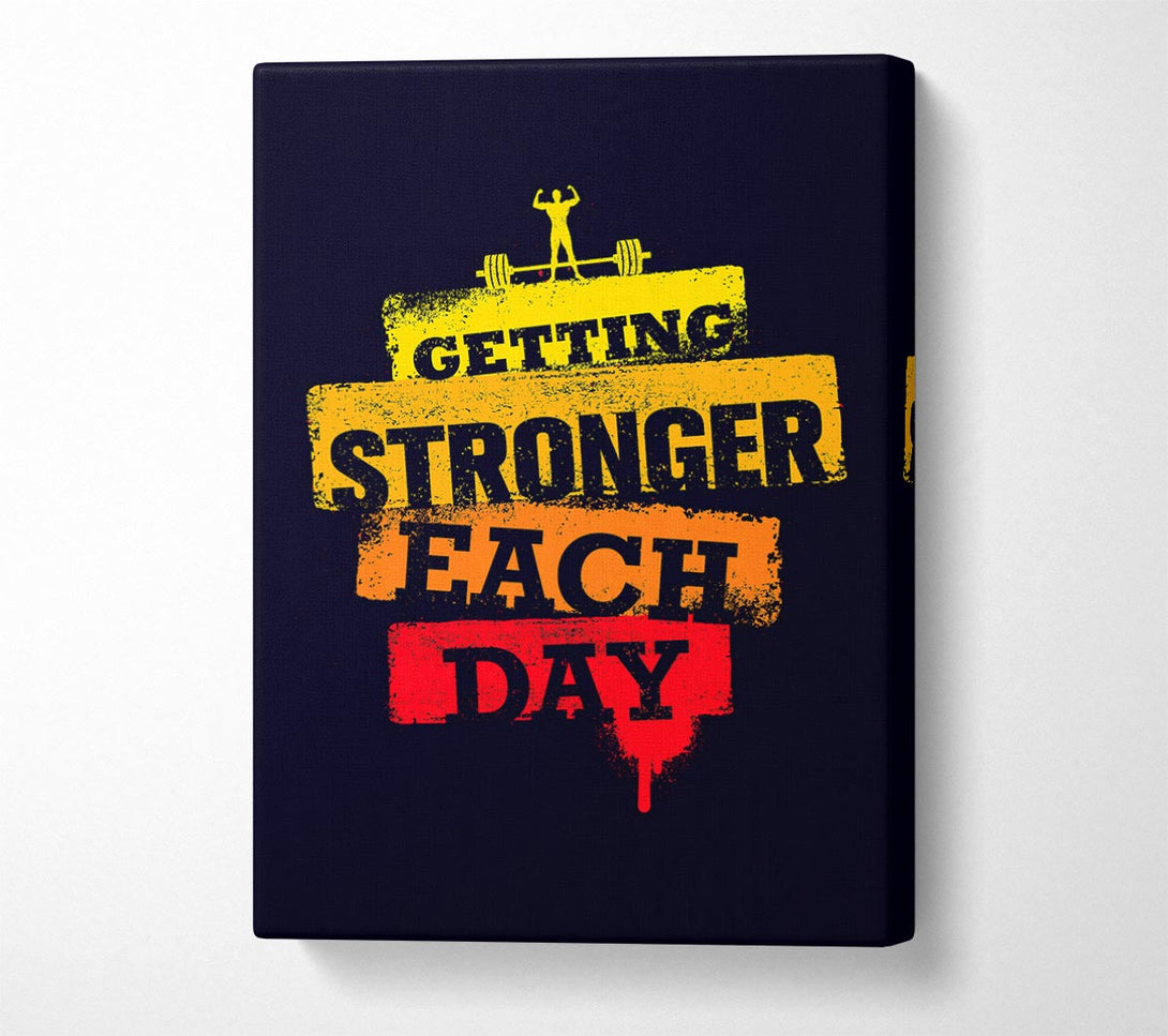  A Canvas Print of Getting Stronger Each Day Canvas Wall Art