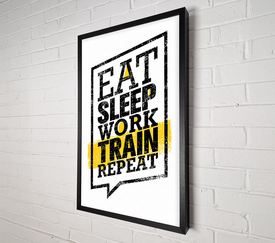  A Canvas Print of Eat Sleep Work Train Repeat 1 Canvas Wall Art
