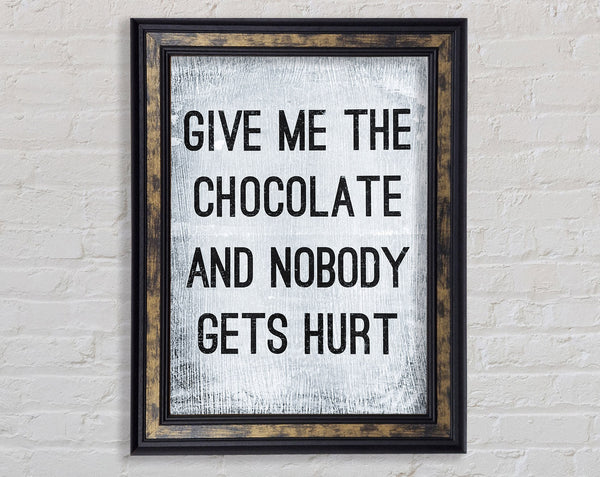 Give Me The Chocolate Framed Print
