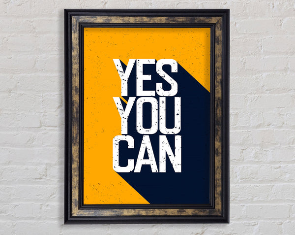 Yes You Can 1 Framed Print