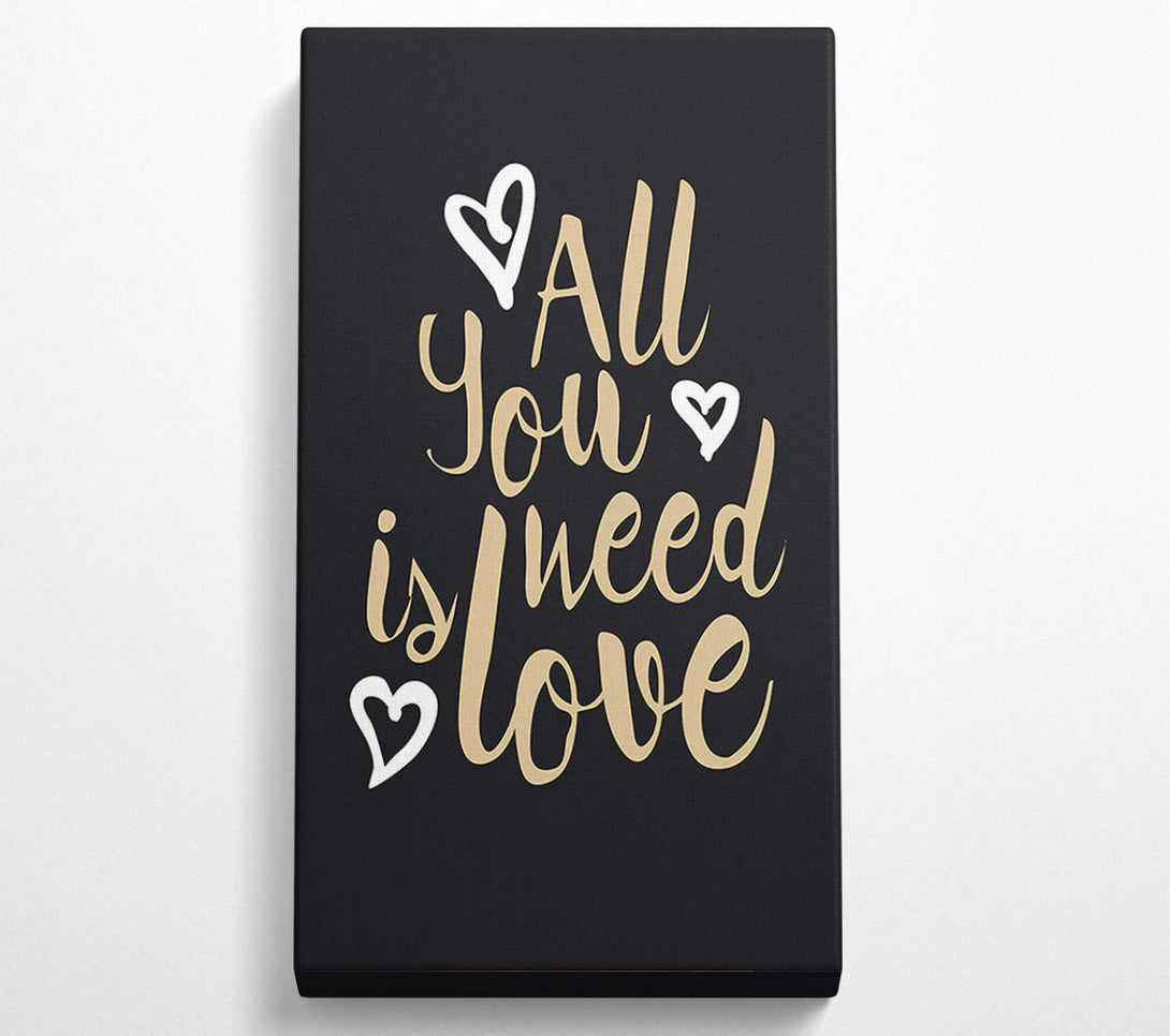  A Canvas Print of All You Need Is Love 2 Canvas Wall Art