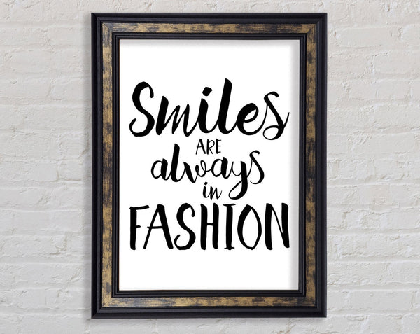 Smiles Are Always In Fashion 1 Framed Print