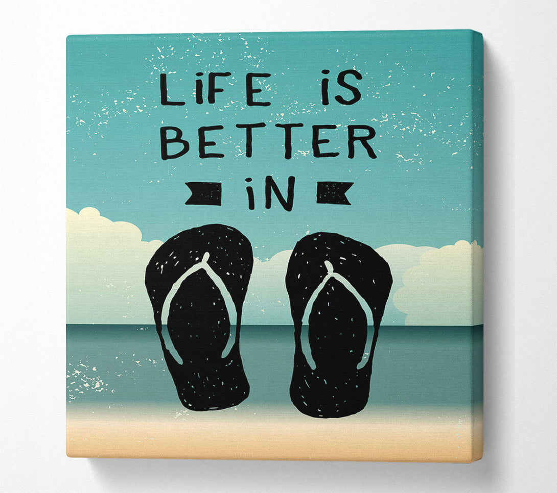  A Canvas Print of Life Is Better In Canvas Print