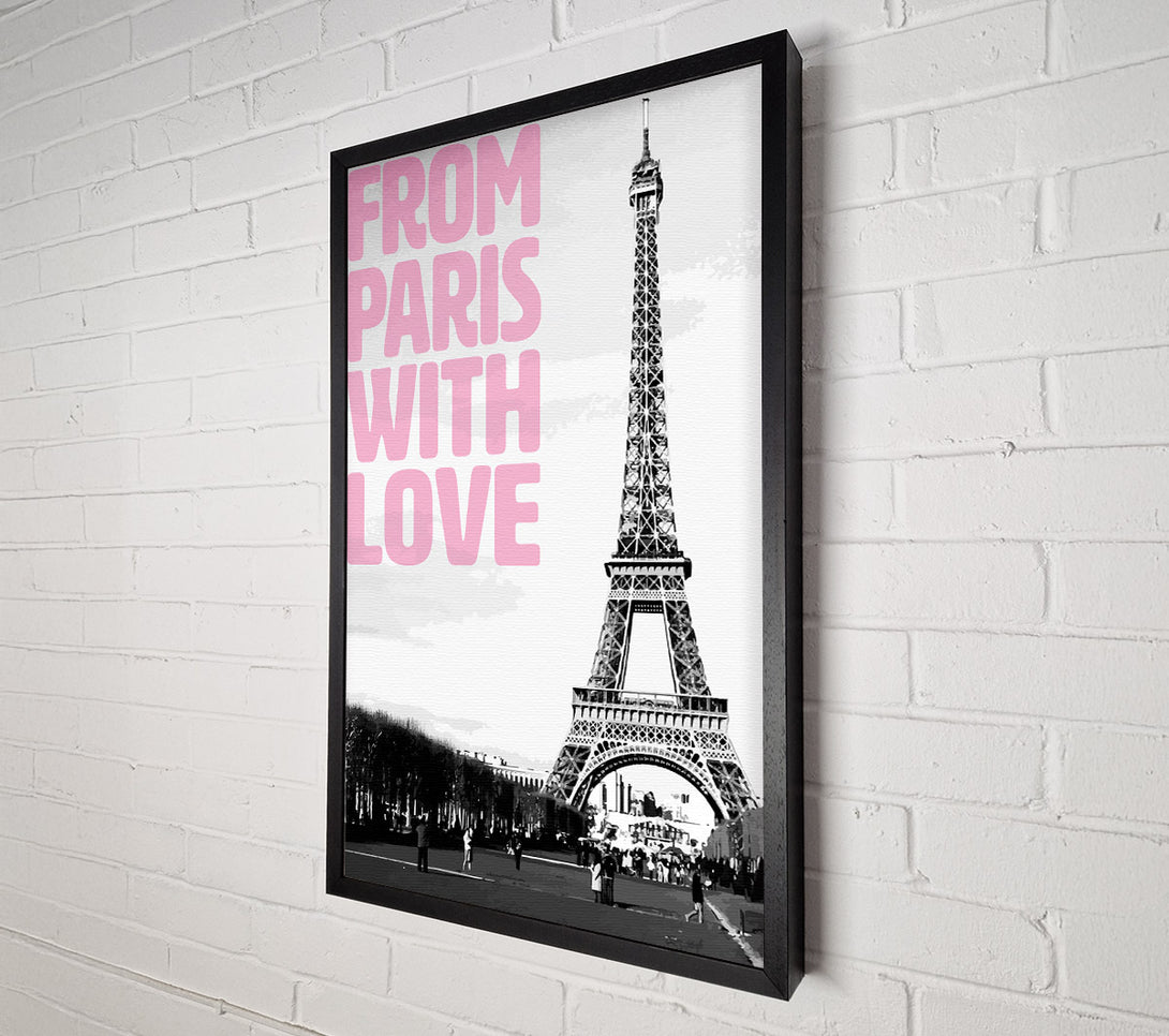  A Canvas Print of From Paris With Love Canvas Print