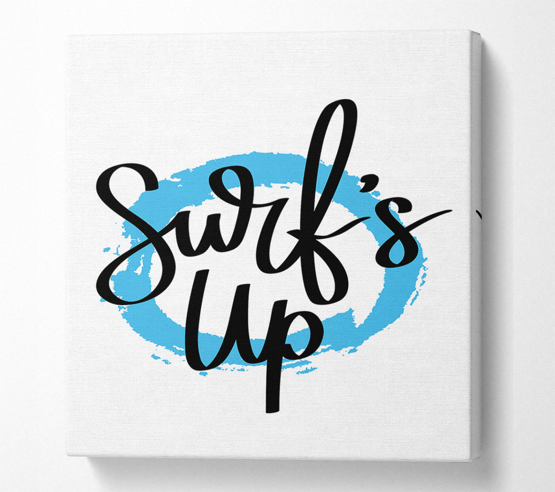  A Canvas Print of Surfs Up Canvas Print