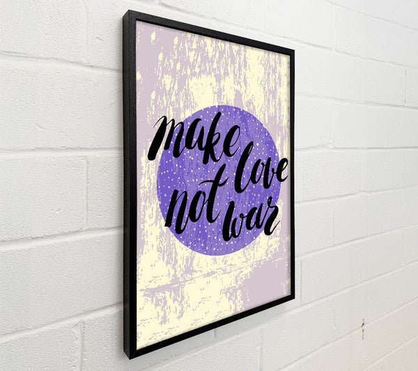 Make Love Not War