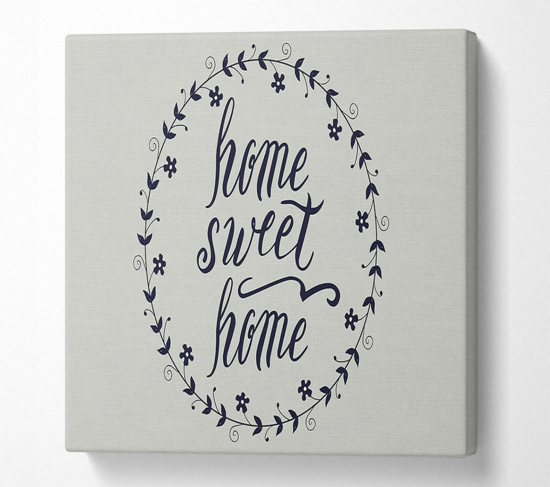  A Canvas Print of Home Sweet Home 4 Canvas Print