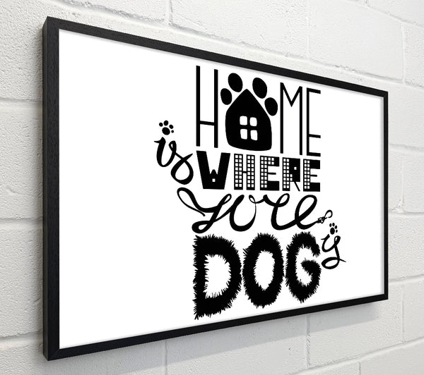 Home Is Where The Dog Is 2