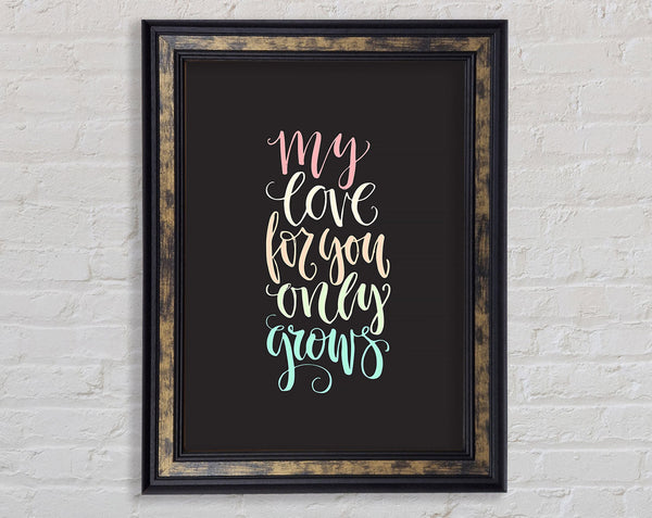 My Love For You Framed Print