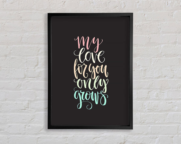 My Love For You Framed Print
