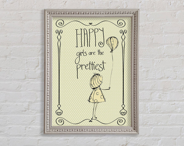 Happy Girls Are The prettiest Framed Print