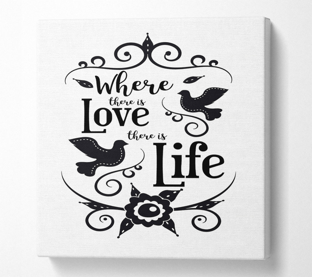  A Canvas Print of Where There Is Love Canvas Art