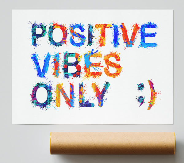 Positive Vibes Only Giclee Print