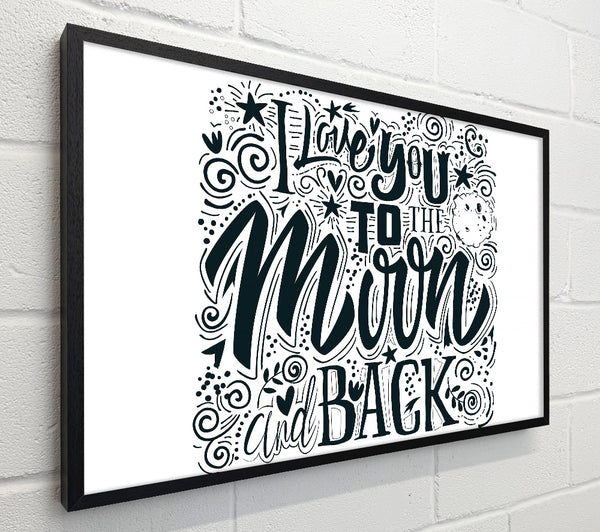 I Love You To The Moon And Back 1