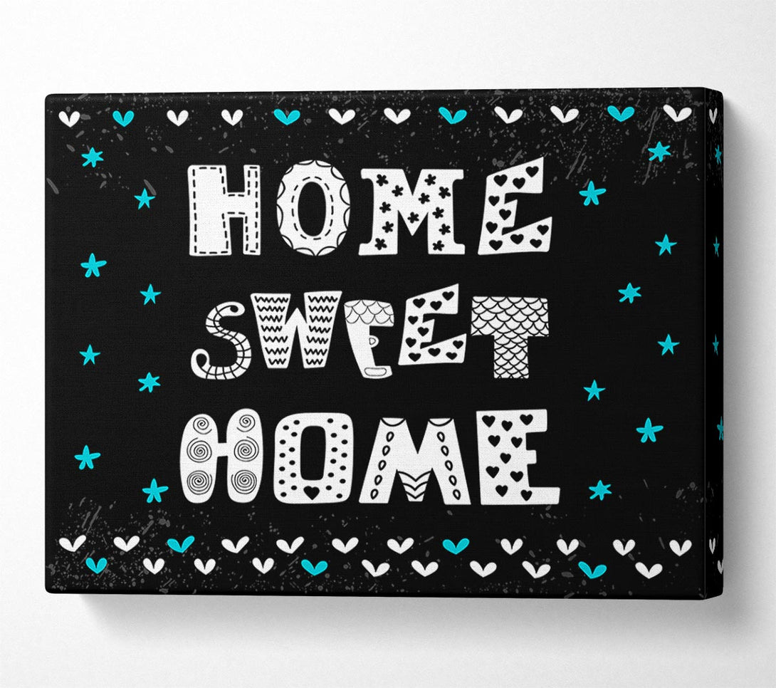  A Canvas Print of Home Sweet Home 2 Canvas Art