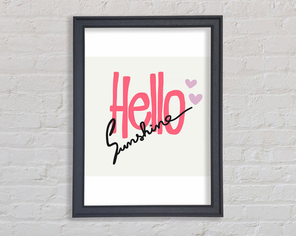 Hello Sunshine 1 Framed Print