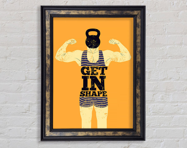 Get In Shape Framed Print