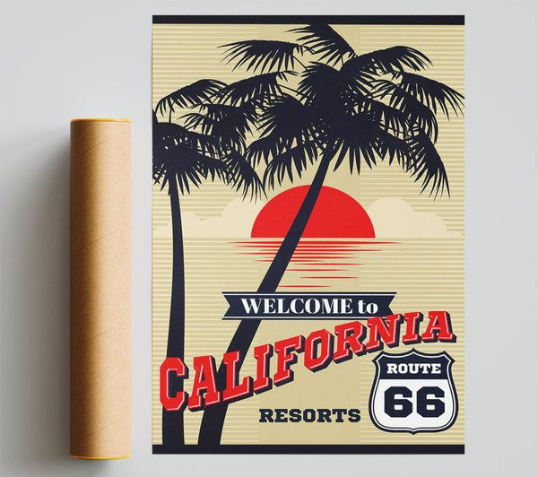 Welcome To California Poster