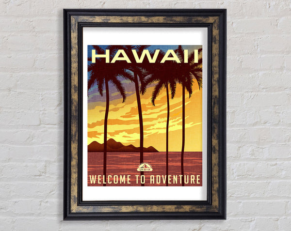 Hawaii Welcome To Adventure Framed Print